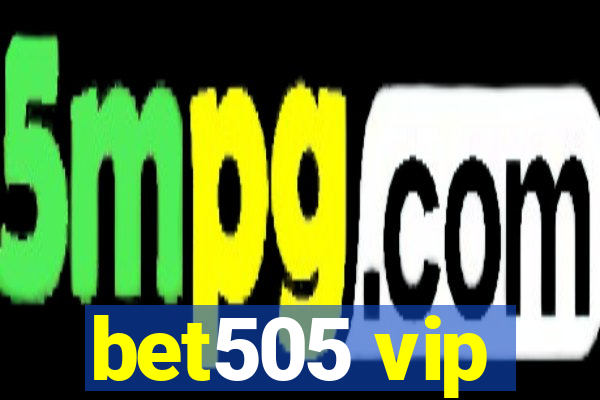 bet505 vip